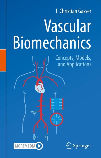 Vascular Biomechanics: Concepts, Models, and Applications