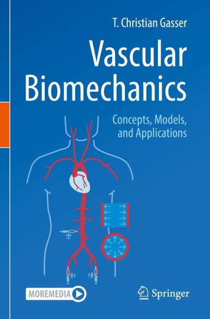 Vascular Biomechanics: Concepts, Models, and Applications