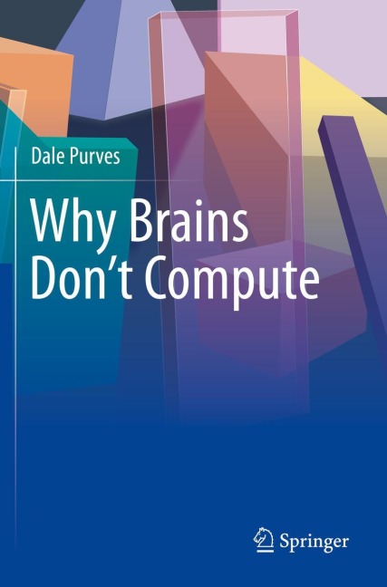 Why Brains Dont Compute