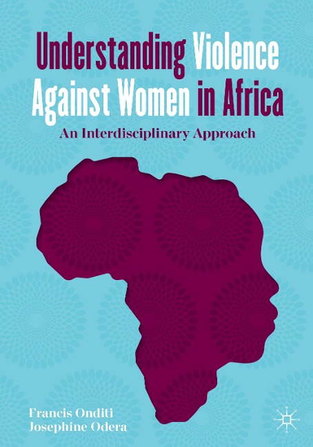 Understanding Violence Against Women in Africa: An Interdisciplinary Approach