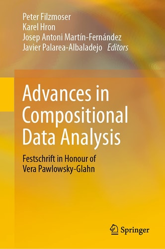 Advances in Compositional Data Analysis Festschrift in Honour of Vera Pawlowsky-Glahn