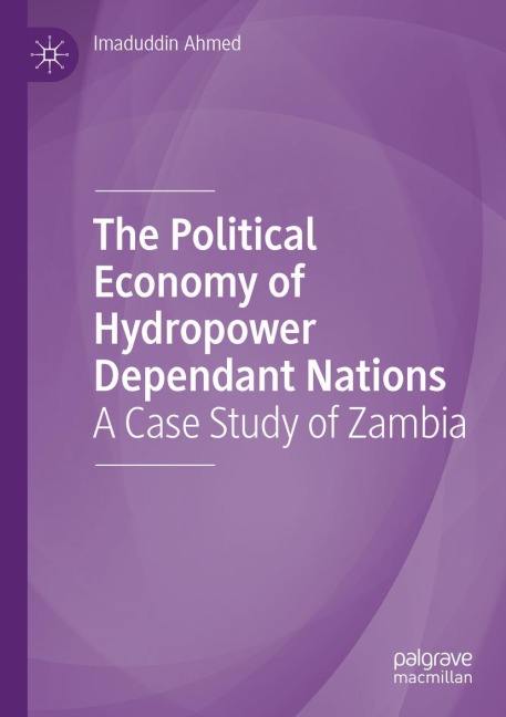 The Political Economy of Hydropower Dependant Nations: A Case Study of Zambia