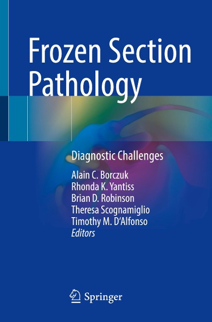Frozen Section Pathology: Diagnostic Challenges