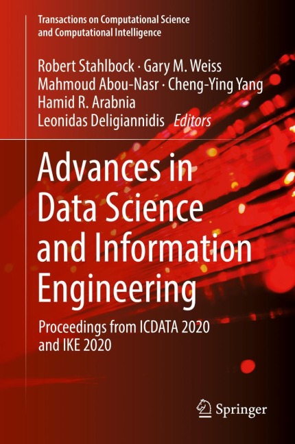 Advances in Data Science and Information Engineering: Proceedings from ICDATA 2020 and IKE 2020