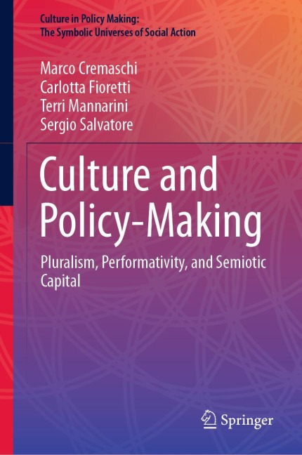 Culture and Policy-Making: Pluralism, Performativity, and Semiotic Capital