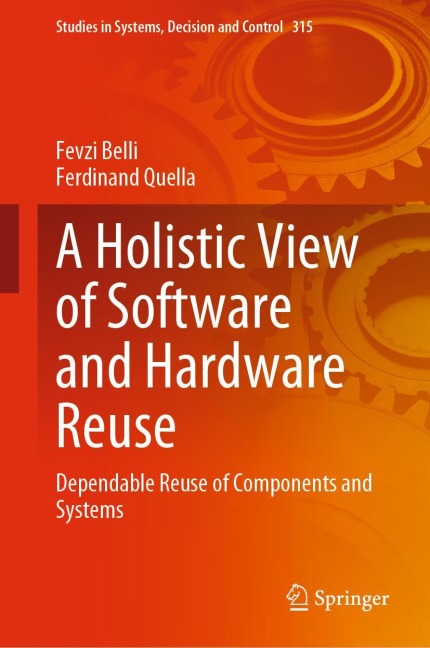 A Holistic View of Software and Hardware Reuse: Dependable Reuse of Components and Systems