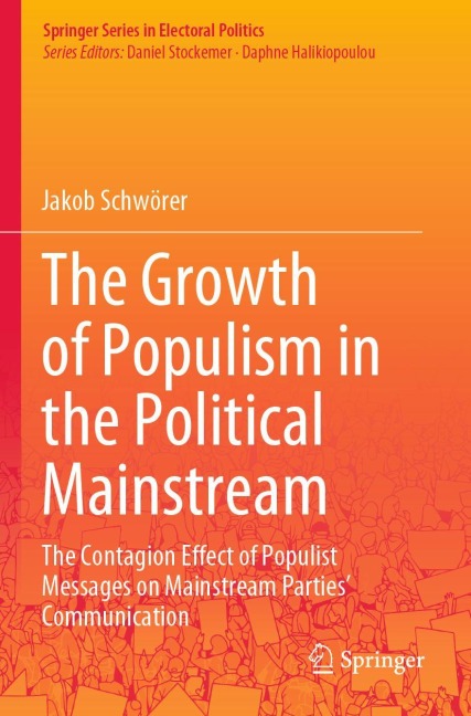 The Growth of Populism in the Political Mainstream: The Contagion Effect of Populist Messages on Mainstream Parties Communication