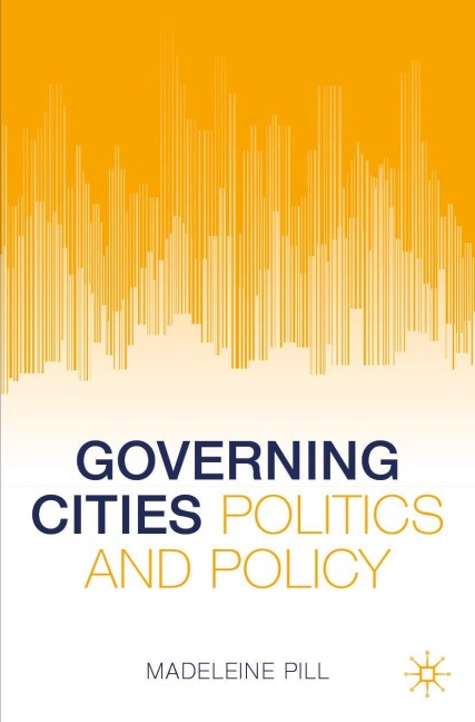 Governing Cities: Politics and Policy