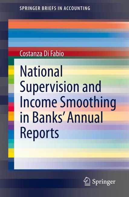 National Supervision and Income Smoothing in Banks Annual Reports