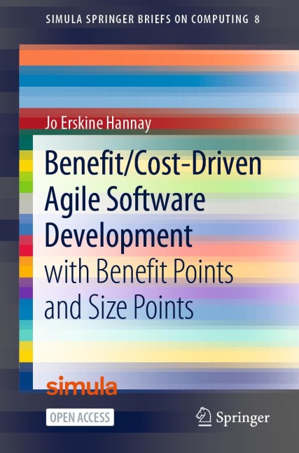 Benefit/Cost-Driven Software Development: With Benefit Points and Size Points
