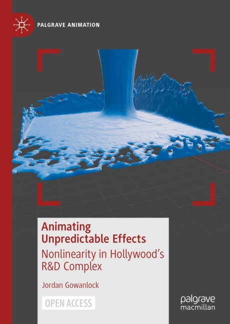 Animating Unpredictable Effects: Nonlinearity in Hollywoods R&D Complex