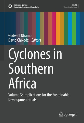 Cyclones in Southern Africa Volume 3: Implications for the Sustainable Development Goals