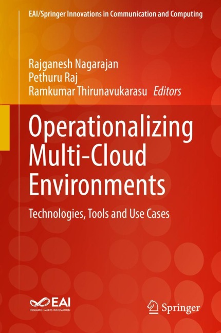 Operationalizing Multi-Cloud Environments: Technologies, Tools and Use Cases