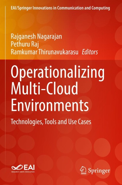 Operationalizing Multi-Cloud Environments: Technologies, Tools and Use Cases