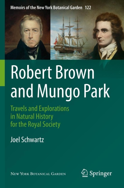 Robert Brown and Mungo Park: Travels and Explorations in Natural History for the Royal Society