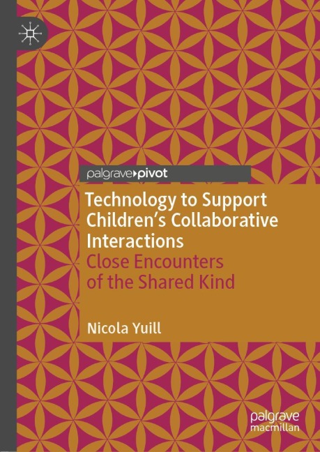 Technology to Support Childrens Collaborative Interactions: Close Encounters of the Shared Kind