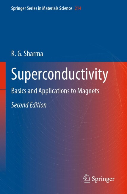 Superconductivity: Basics and Applications to Magnets