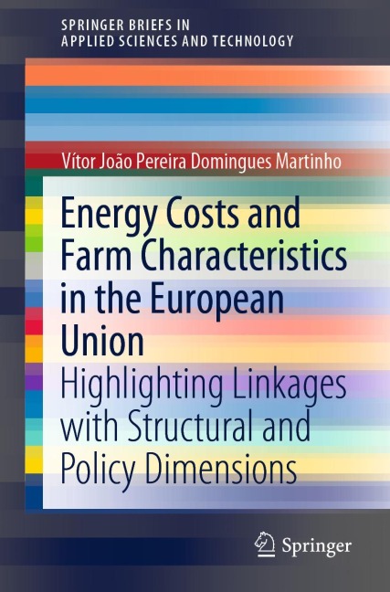 Energy Costs and Farm Characteristics in the European Union: Highlighting Linkages with Structural and Policy Dimensions