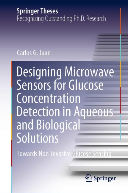 Designing Microwave Sensors for Glucose Concentration Detection in Aqueous and Biological Solutions: Towards Non-invasive Glucose Sensing