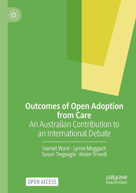 Outcomes of Open Adoption from Care: An Australian Contribution to an International Debate