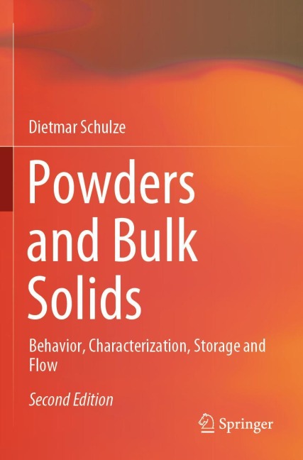 Powders and Bulk Solids: Behavior, Characterization, Storage and Flow