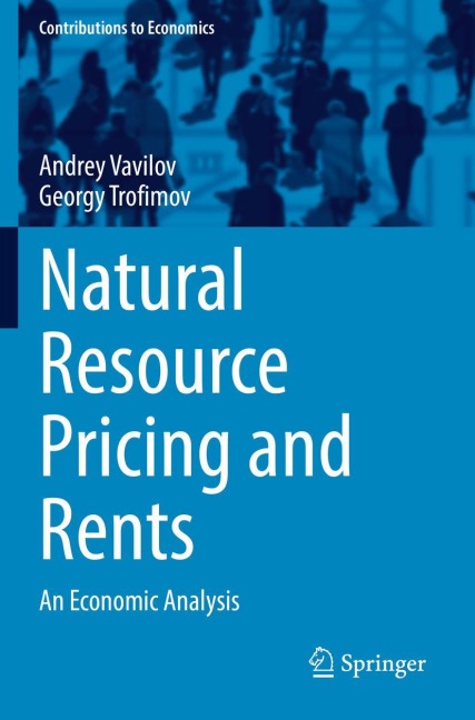 Natural Resource Pricing and Rents: An Economic Analysis