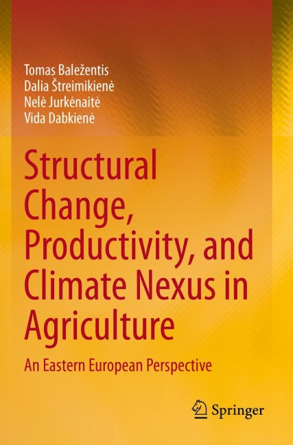 Structural Change, Productivity, and Climate Nexus in Agriculture: An Eastern European Perspective