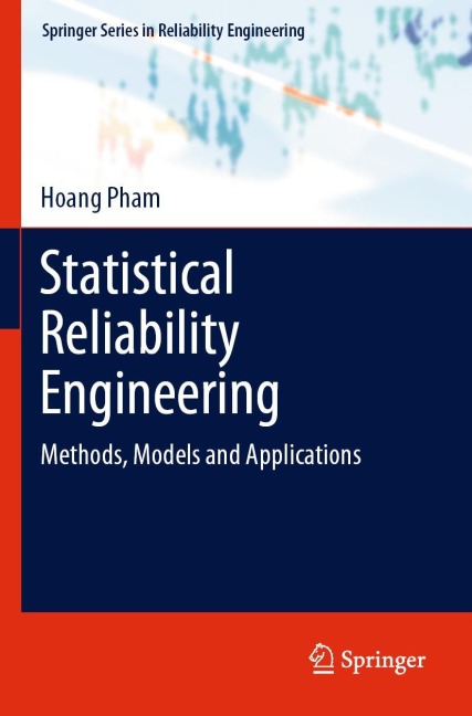 Statistical Reliability Engineering: Methods, Models and Applications