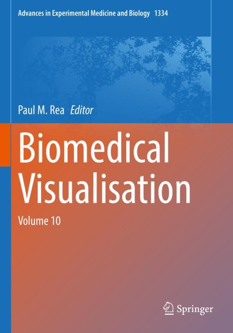 Biomedical Visualisation: Volume 10