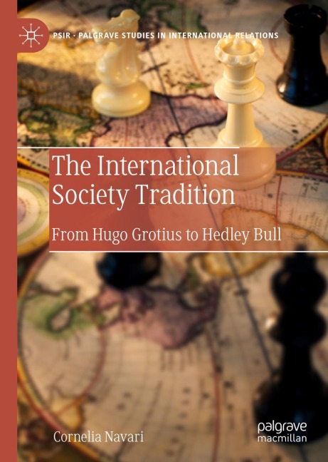 The International Society Tradition: From Hugo Grotius to Hedley Bull