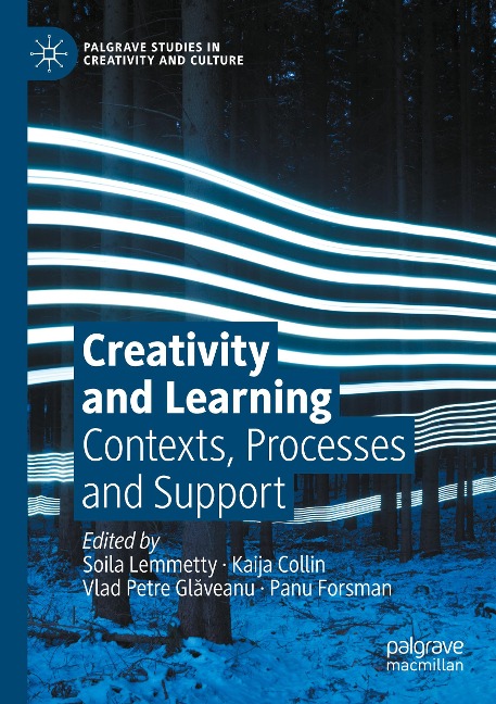 Creativity and Learning: Contexts, Processes and Support