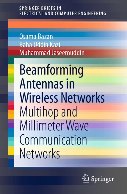 Beamforming Antennas in Wireless Networks: Multihop and Millimeter Wave Communication Networks