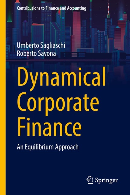 Dynamical Corporate Finance: An Equilibrium Approach