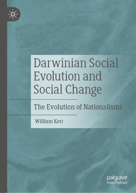 Darwinian Social Evolution and Social Change: The Evolution of Nationalisms