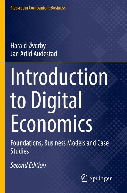 Introduction to Digital Economics: Foundations, Business Models and Case Studies