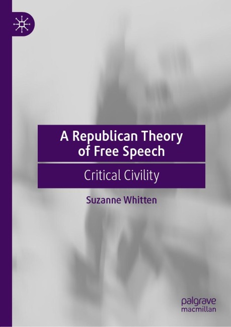 A Republican Theory of Free Speech: Critical Civility