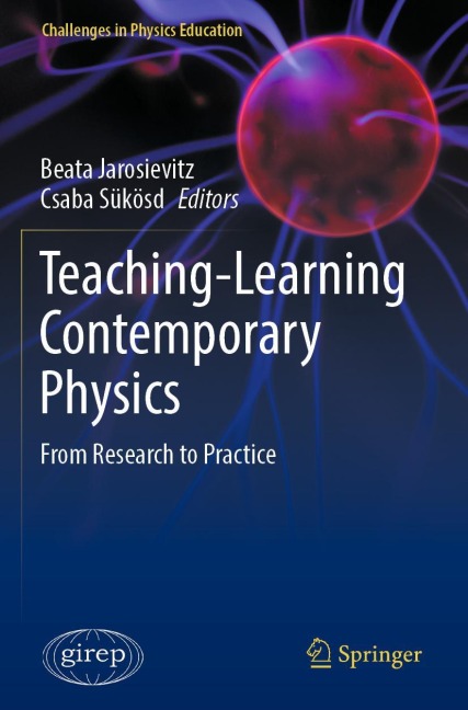 Teaching-Learning Contemporary Physics: From Research to Practice
