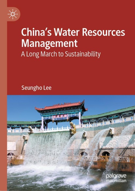 Chinas Water Resources Management: A Long March to Sustainability
