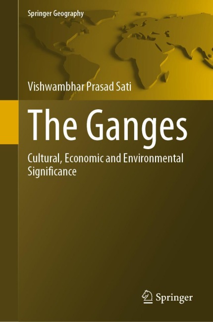 The Ganges: Cultural, Economic and Environmental Significance