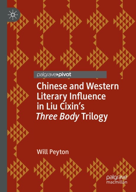 Chinese and Western Literary Influence in Liu Cixins Three Body Trilogy