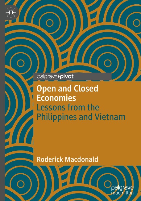 Open and Closed Economies: Lessons from the Philippines and Vietnam