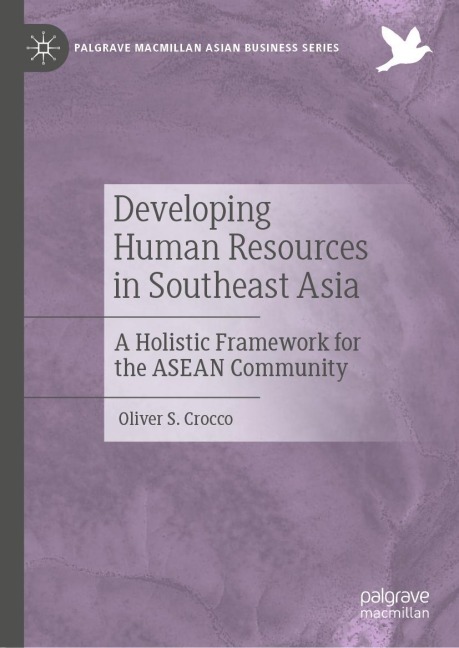 Developing Human Resources in Southeast Asia: A Holistic Framework for the ASEAN Community