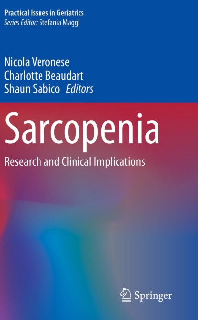 Sarcopenia: Research and Clinical Implications