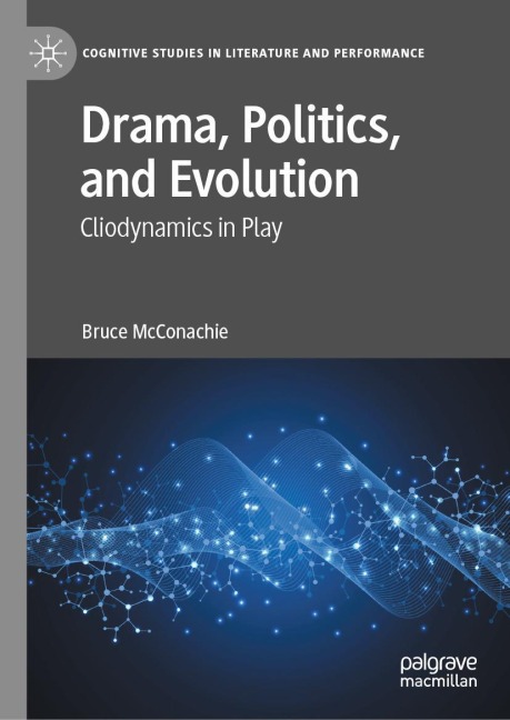 Drama, Politics, and Evolution: Cliodynamics in Play