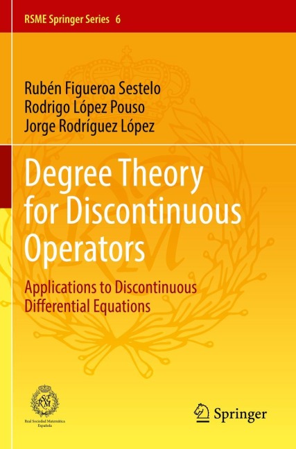 Degree Theory for Discontinuous Operators: Applications to Discontinuous Differential Equations