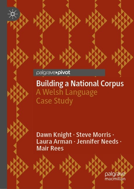 Building a National Corpus: A Welsh Language Case Study