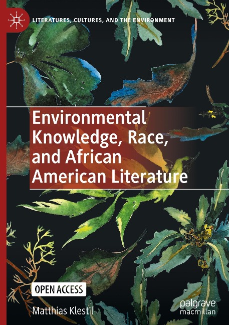 Environmental Knowledge, Race, and African American Literature