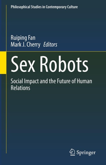 Sex Robots Social Impact and the Future of Human Relations