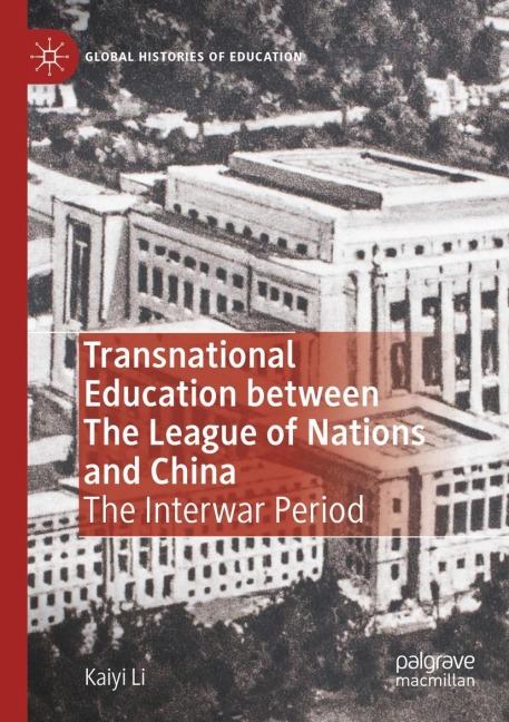 Transnational Education between The League of Nations and China: The Interwar Period