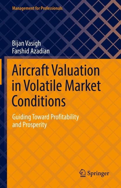 Aircraft Valuation in Volatile Market Conditions: Guiding Toward Profitability and Prosperity